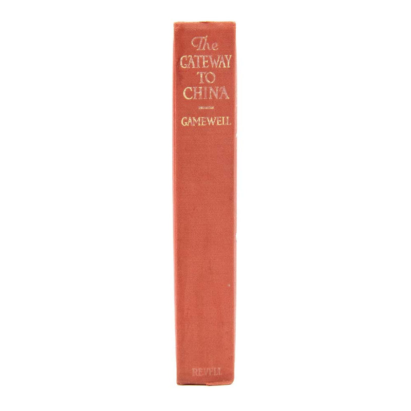 The Gateway to China, Mary Ninde Gamewell, 1916
